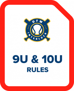9U & 10U Rules - DFW Interlock